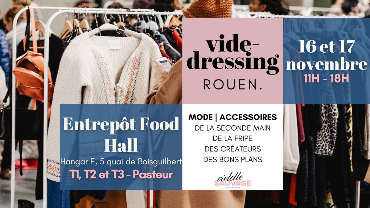 Vide-dressing Violette Sauvage - Rouen, Entrep\u00f4t Food Hall