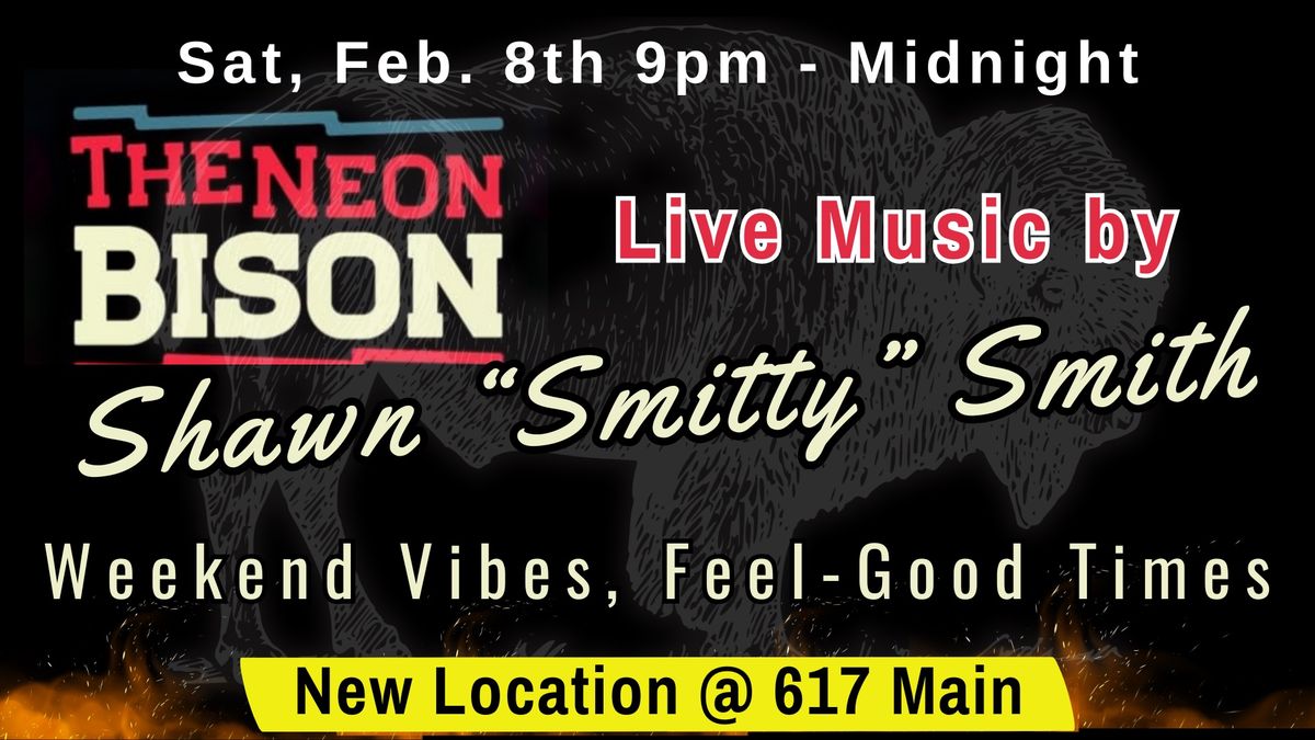 Saturday Night Grooves with Shawn \u2018Smitty\u2019 Smith at The Neon Bison