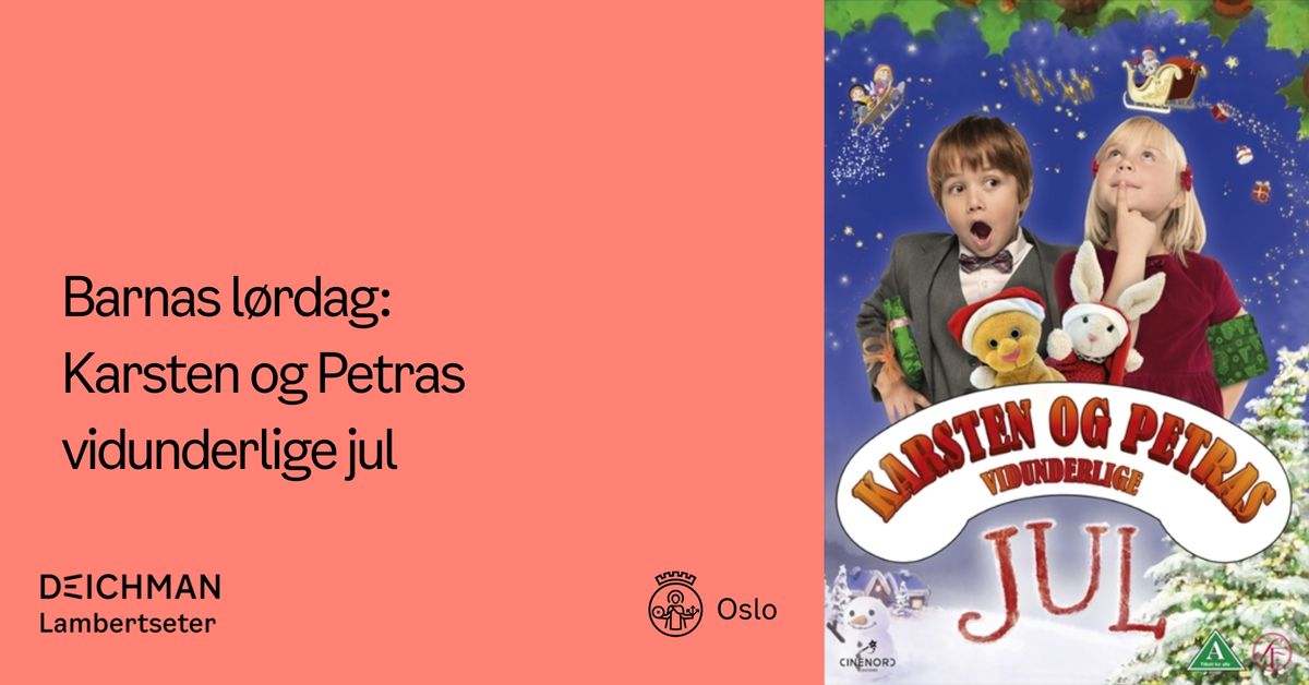 Barnas l\u00f8rdag: Karsten og Petras vidunderlige jul