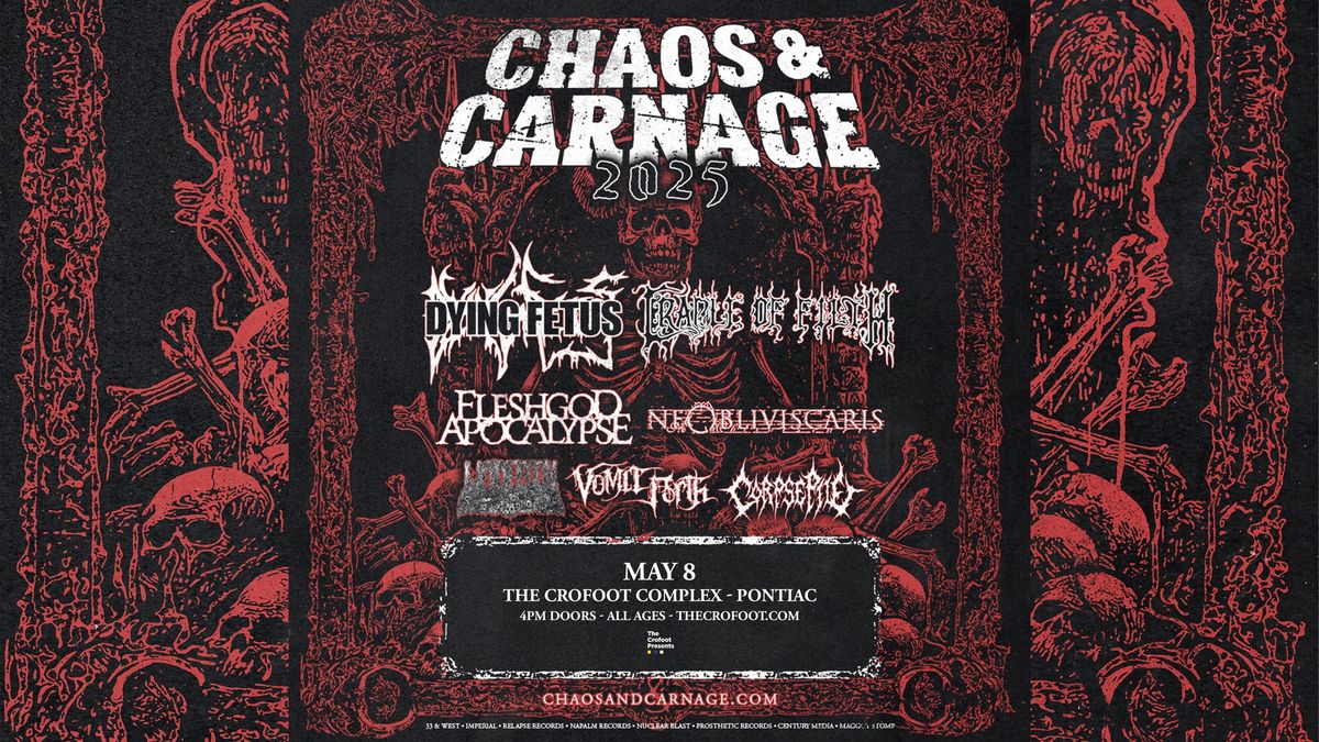 Chaos & Carnage 2025 | 5\/8\/25 | The Crofoot Complex