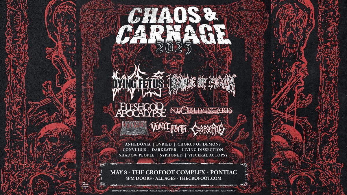 Chaos & Carnage 2025 | 5\/8\/25 | The Crofoot Complex