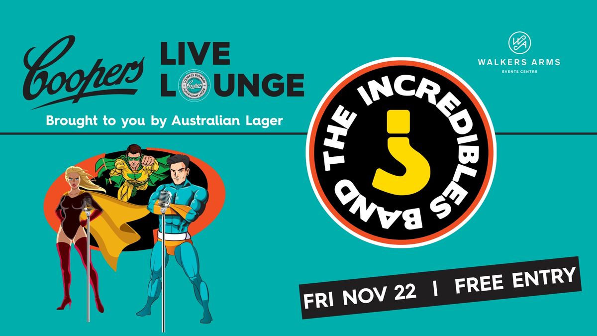 Walkers Coopers Live Lounge with The Incredibles Band - Friday Nov 22 *Free Entry*