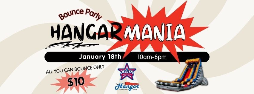 HANGARMANIA BOUNCE PARTY