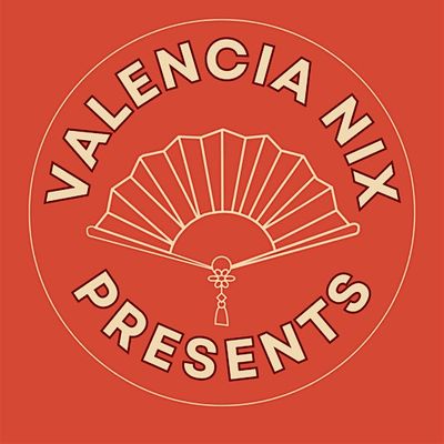 Valencia Nix Presents