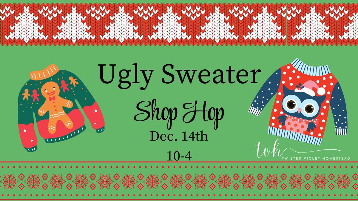 UGLY SWEATER SHOP HOP