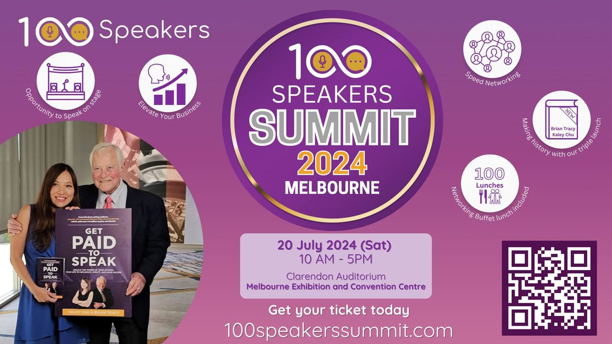 100 Speakers Summit - Get Paid to Speak -Build Your Authority, Help More People & Grow Your Business