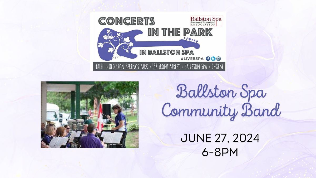 Ballston Spa Concerts in the Park: Ballston Spa Community Band 