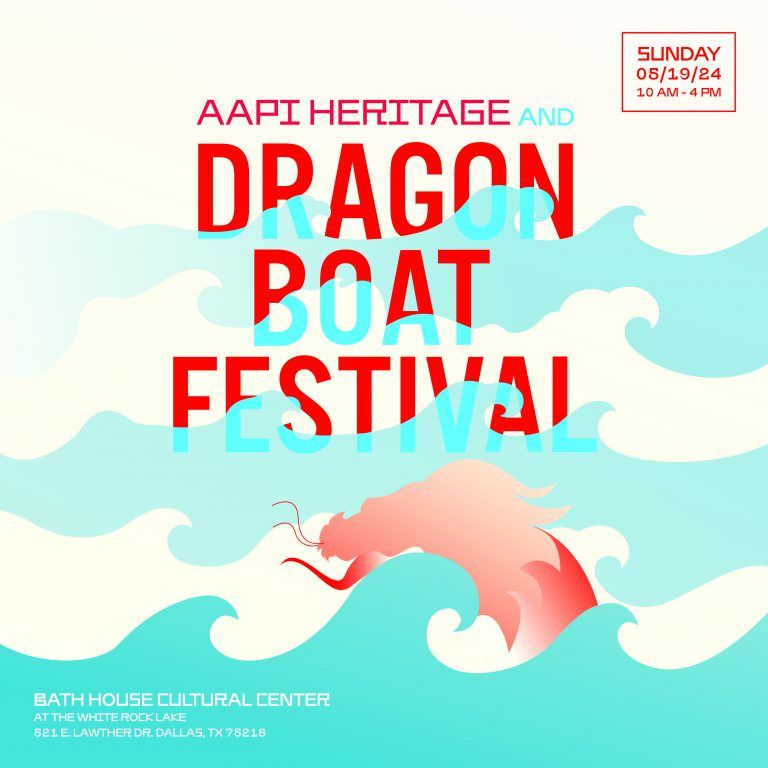 AAPI Heritage and Dragon Boat Festival