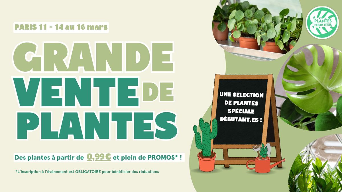 Grande Vente de Plantes - Paris 11