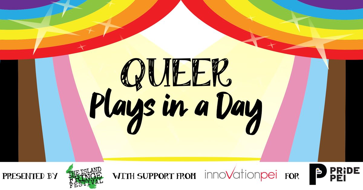 Queer Plays in a Day