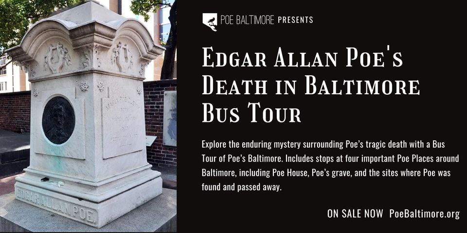 Edgar Allan Poe's Death in Baltimore Bus Tour