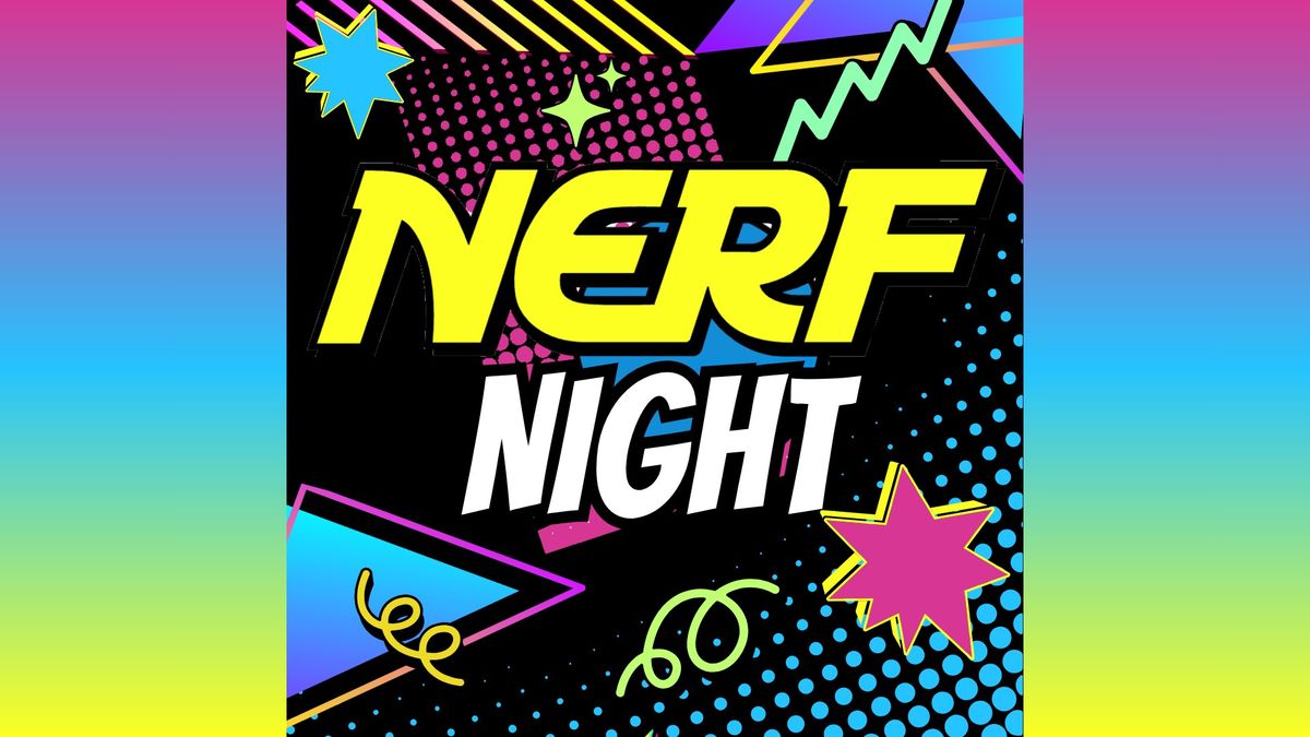 Nerf Night