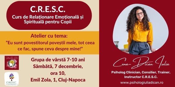 Atelier C.R.E.S.C. (Curs de Rela\u021bionare Emo\u021bional\u0103 \u0219i Spiritual\u0103 pentru Copii)