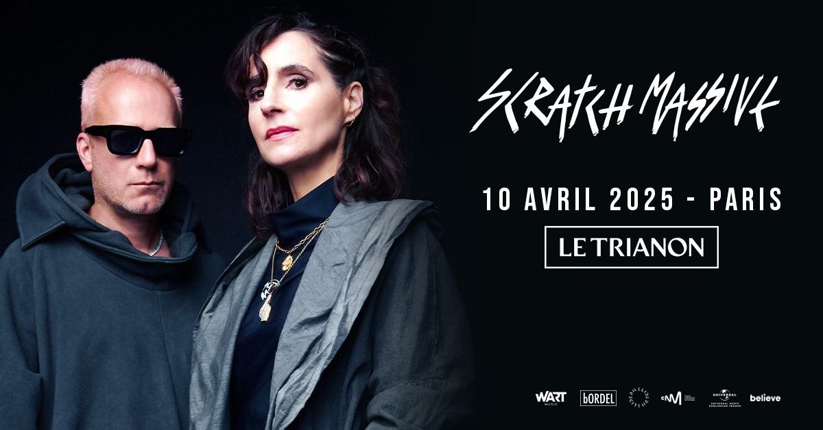 Scratch Massive, Paris - Le Trianon