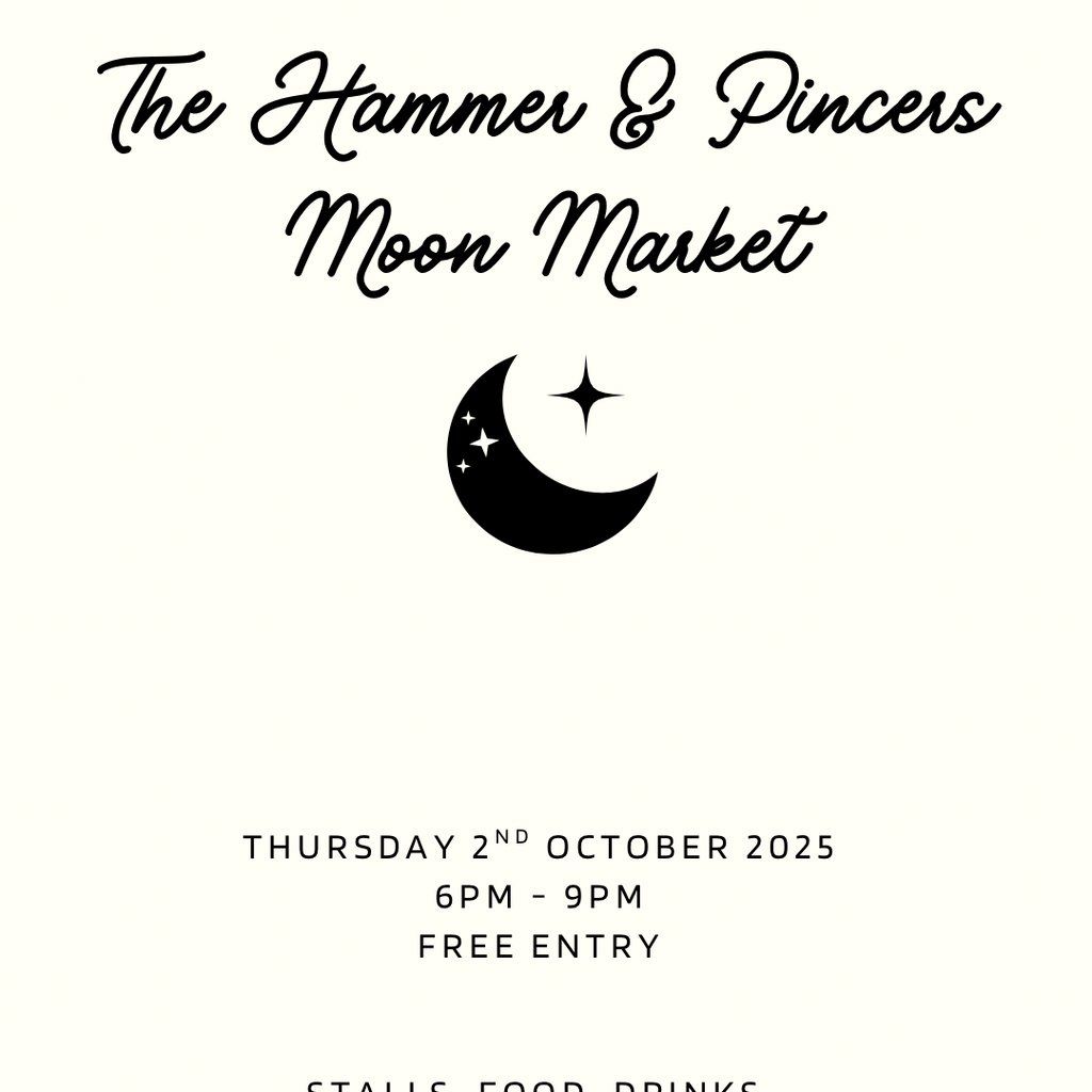 The Hammer & Pincers Moon Market