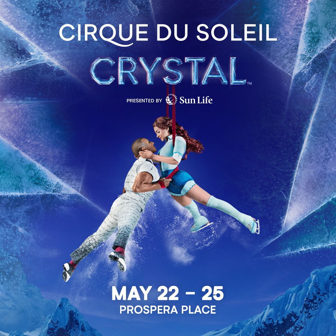 Cirque du Soleil Crystal at Prospera Place