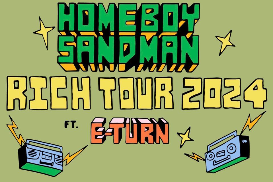 Rich Tour 2024: Homeboy Sandman, E-Turn, Big Byrd