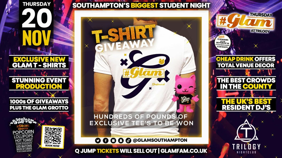Glam Thursdays | \ud83d\udc5a GLAM T-SHIRT GIVEAWAY! \ud83d\udc55  | Southampton's Best Student Night \ud83d\ude3b