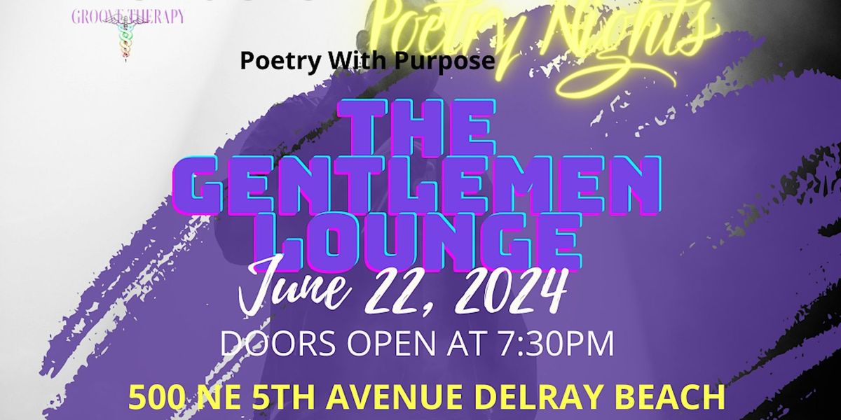 The Gentlemen's Lounge Edition 2024 at GROOVE THERAPY POETRY NIGHTS