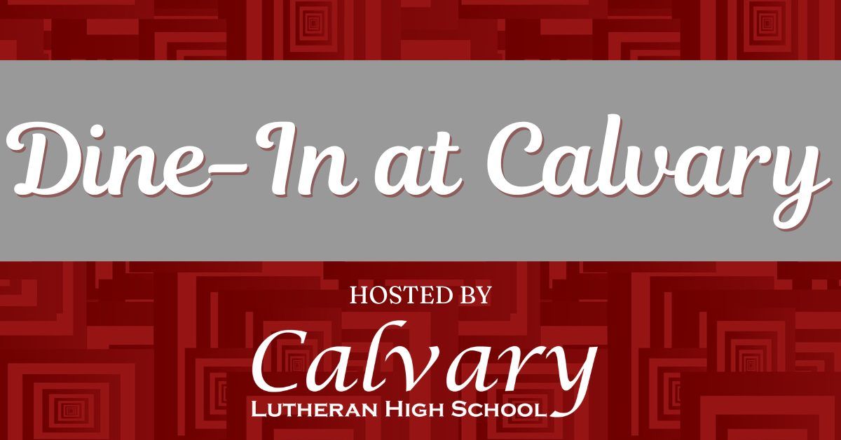 Dine-In at Calvary