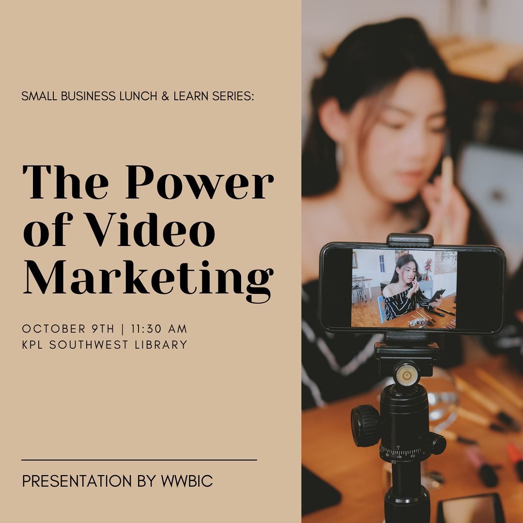 Small Business Lunch & Learn: The Power of Video Marketing