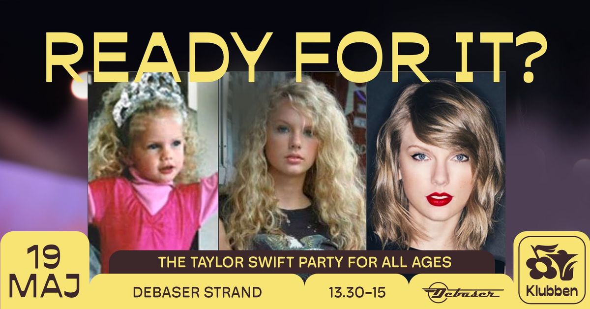Taylor Swift - The Eras Tour preparty (All ages) | Debaser Klubben