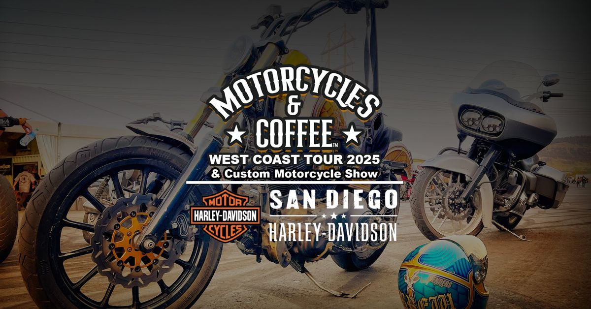 Motorcycles & Coffee West Coast Tour - San Diego Harley Davidson