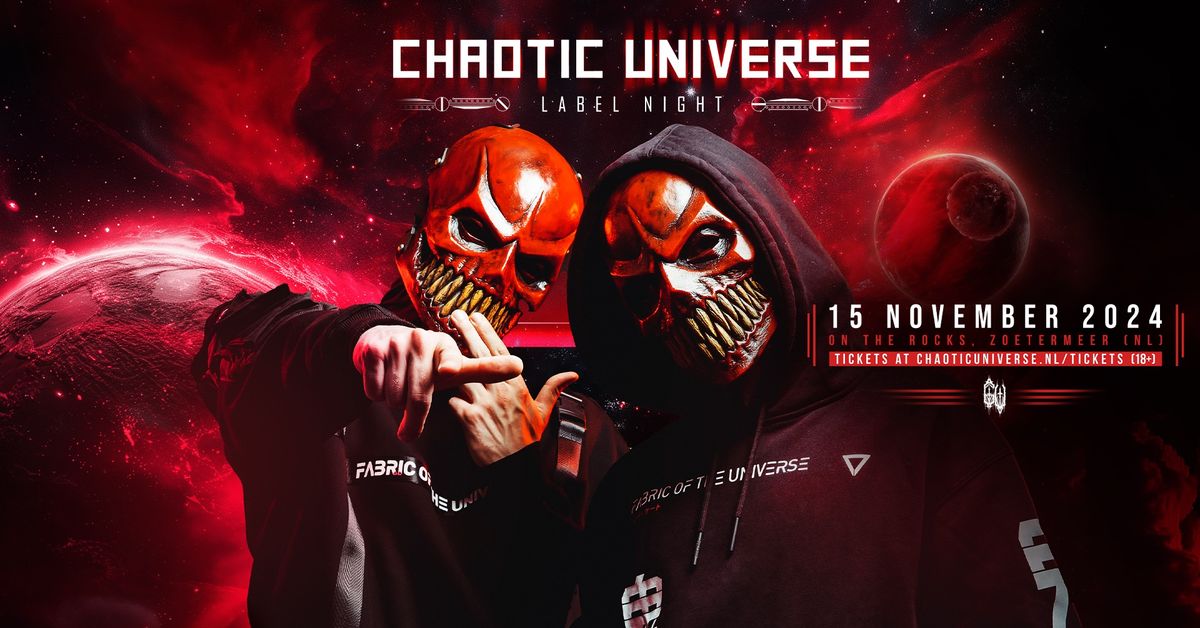 Chaotic Universe Label Night @ On The Rocks, Zoetermeer (18+)