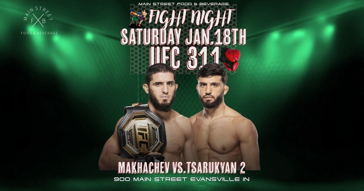 FIGHT NIGHT: UFC 311 SATURDAY JAN. 18TH