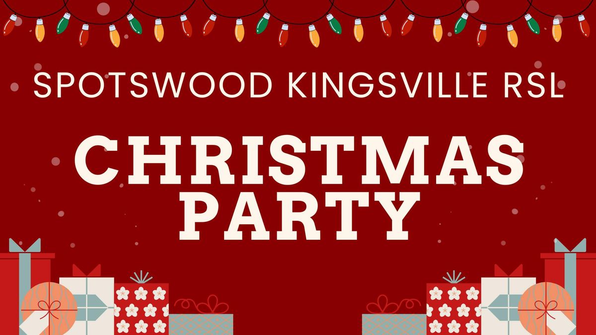 Spotswood Kingsville RSL Annual FREE Christmas Party!