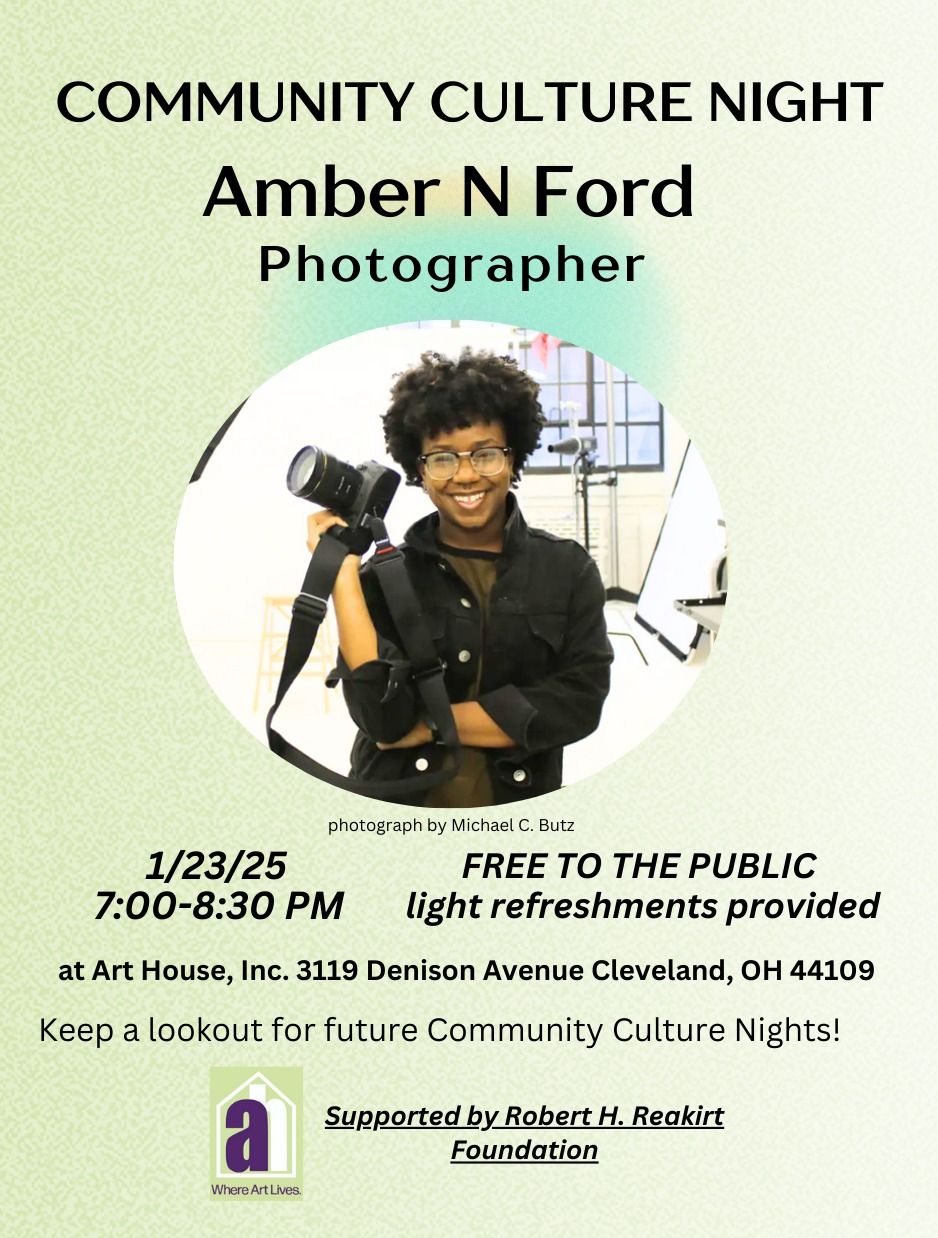 Community Culture Night: Amber N Ford