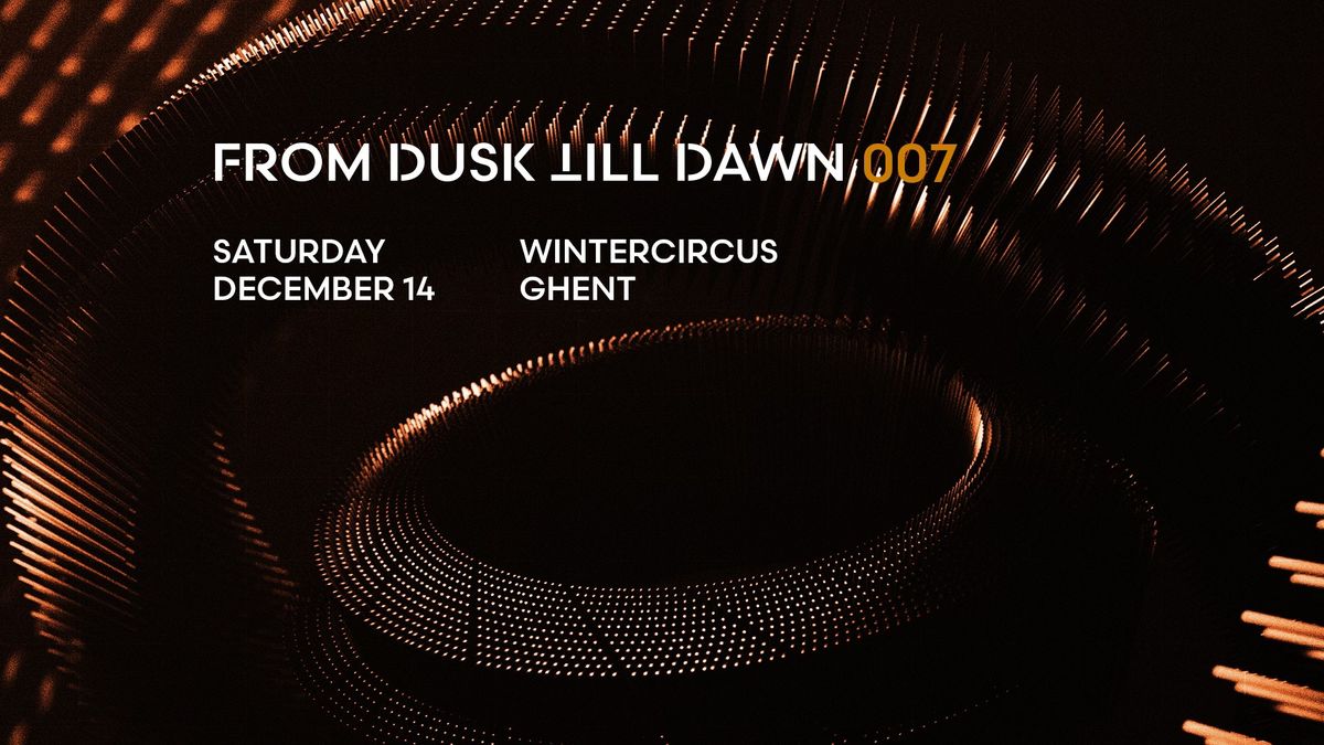 FROM DUSK TILL DAWN 007 w\/ TBA