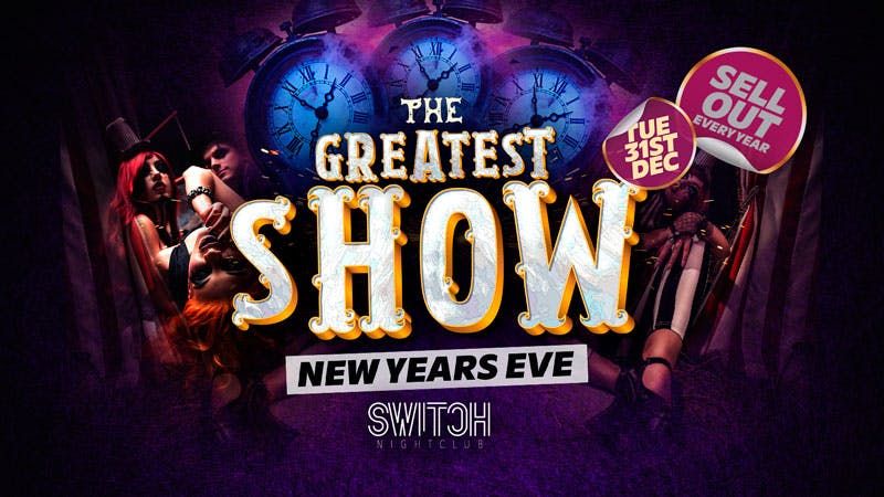 NYE 2024 | The Greatest Show On Earth | NYE at SWITCH 