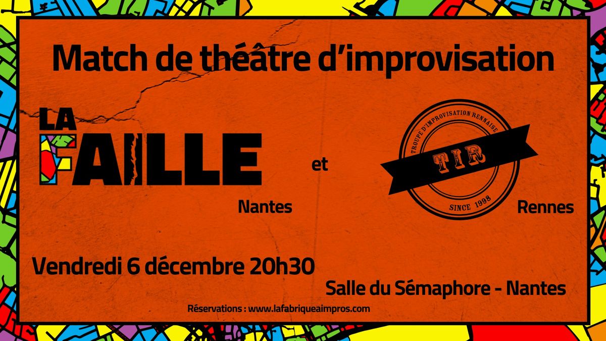 Match d'impro : La Faille et TIR 