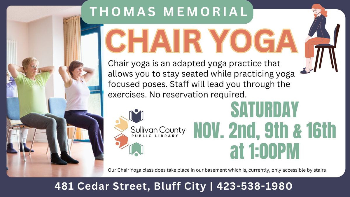 Saturday Chair Yoga at the Thomas Memorial branch