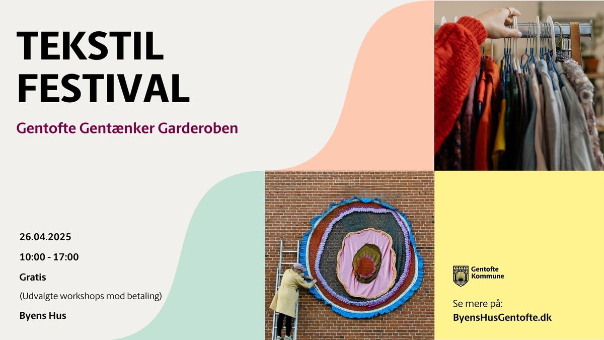 TEKSTILFESTIVAL - Gentofte Gent\u00e6nker Garderoben | Byens Hus