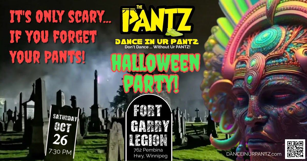 'It's Only Scary If You Forget Your Pants!' event with 'The Pantz'