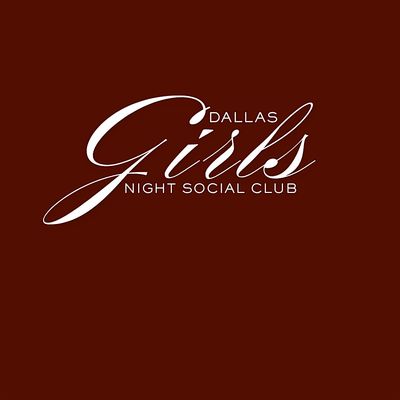 Dallas Girls Night