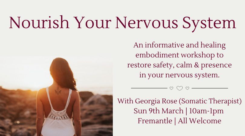 Nourish Your Nervous System - Embodiment Workshop