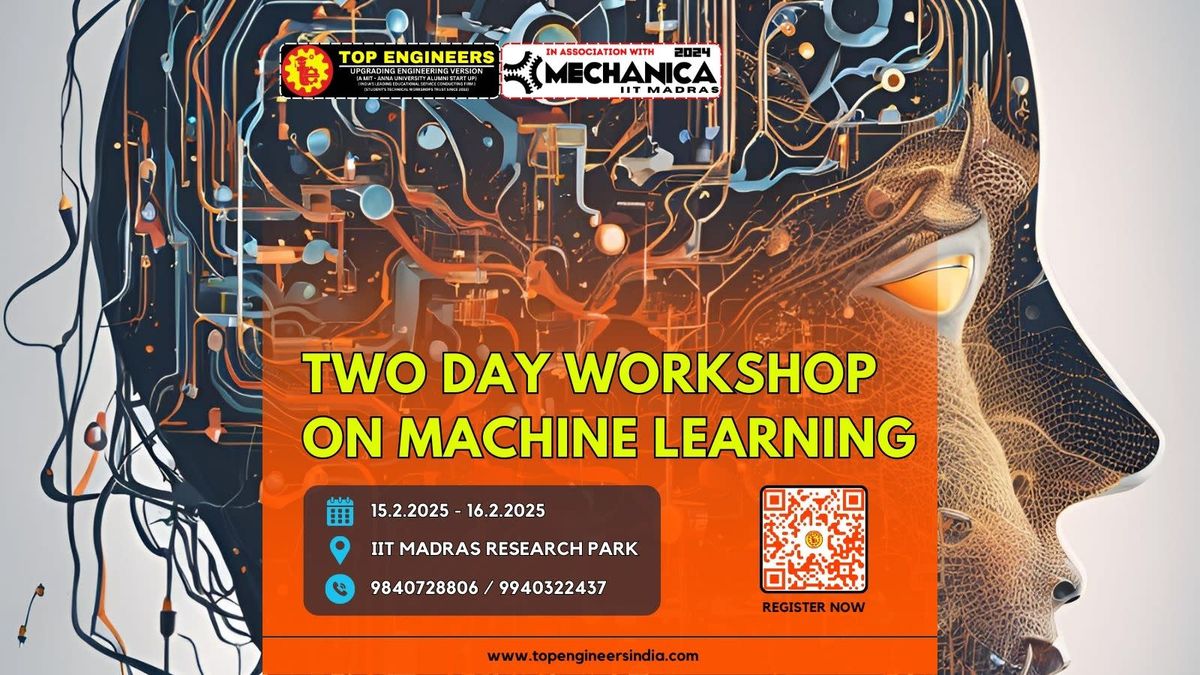 TWO DAY WORKSHOP ON MACHINE LEARNING @ IIT MADRAS RESEARCH PARK