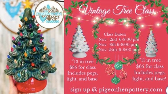 Vintage Tree Class: November 24th 2024