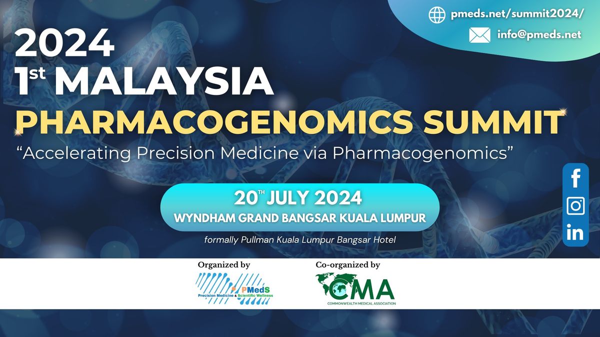 1st Malaysia Pharmacogenomics Summit 2024