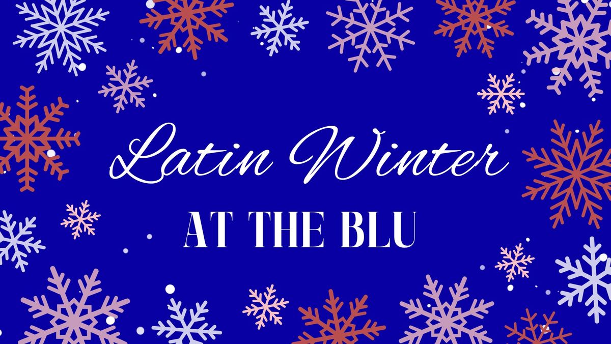 Latin Night at the BLU\ud83d\udc99