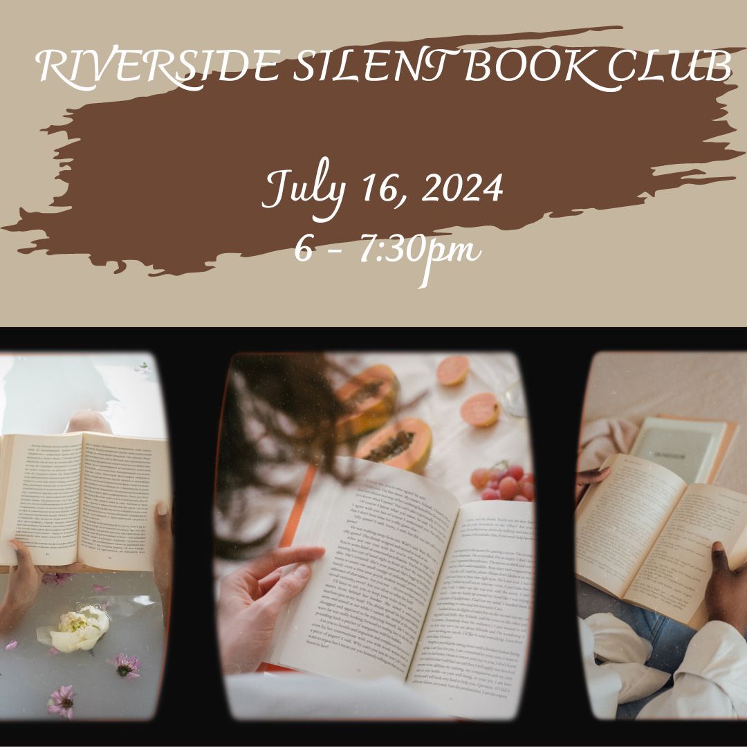 Riverside Silent Book Club Monthly Meet