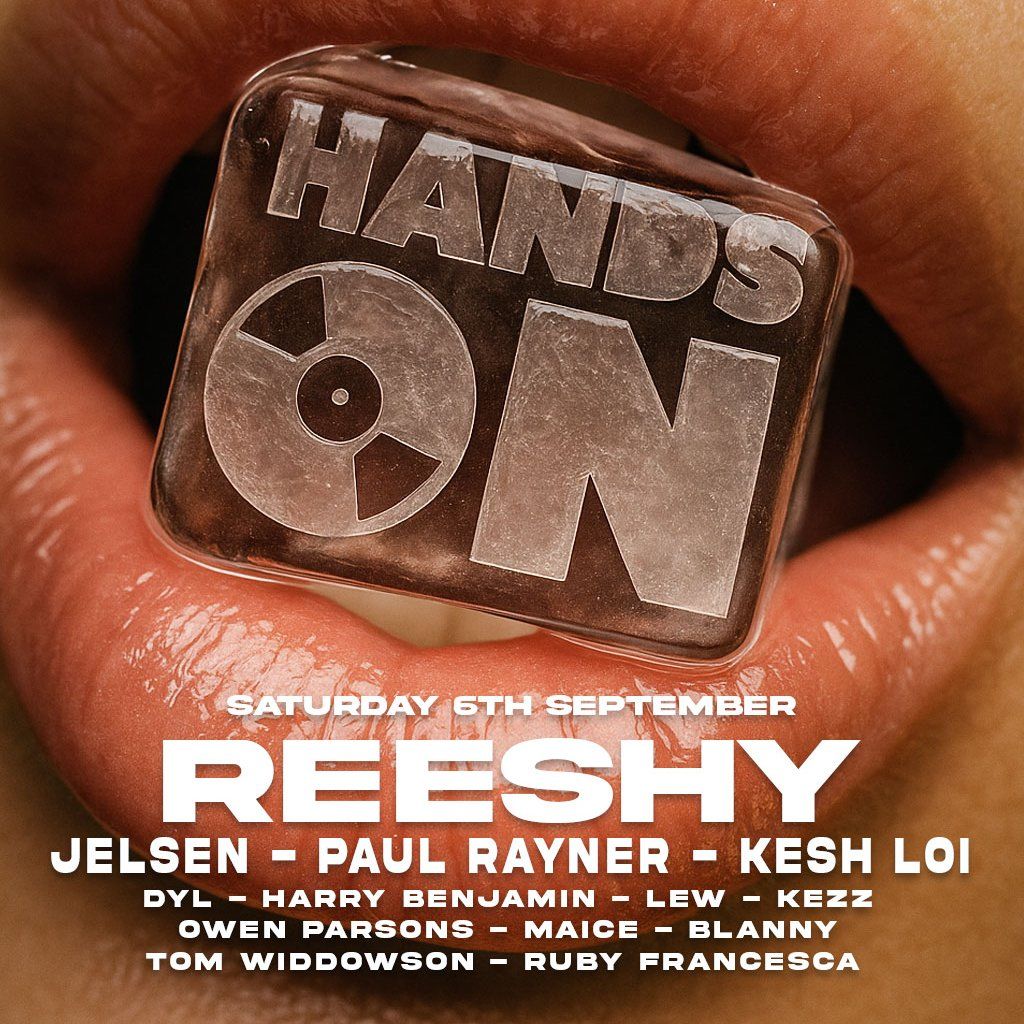 Hands-on presents \/\/ REESHY \/\/ Paul Rayner \/\/ Jelson \/\/ Kesh Loi