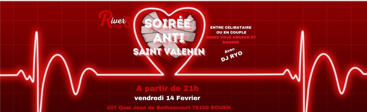 SOIREE ANTI SAINT VALENTIN avec DJ RYO