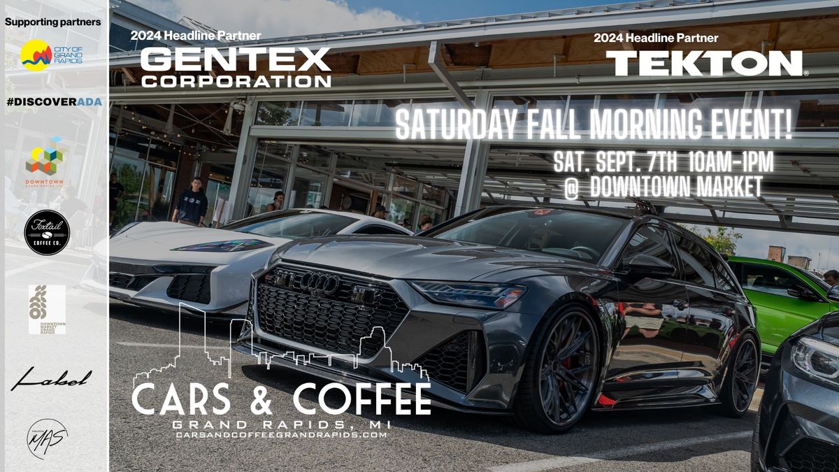 Cars and Coffee Grand Rapids - September Morning Market Event @ Grand Rapids Downtown Market!