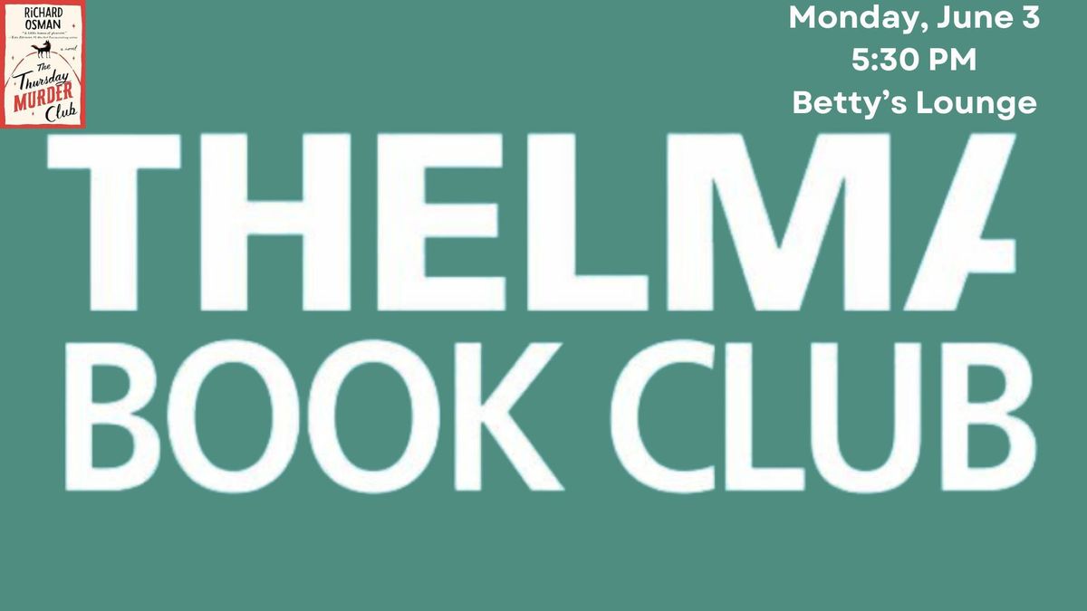 THELMA Book Club | THE THURSDAY MURDER CLUB by Richard Osman