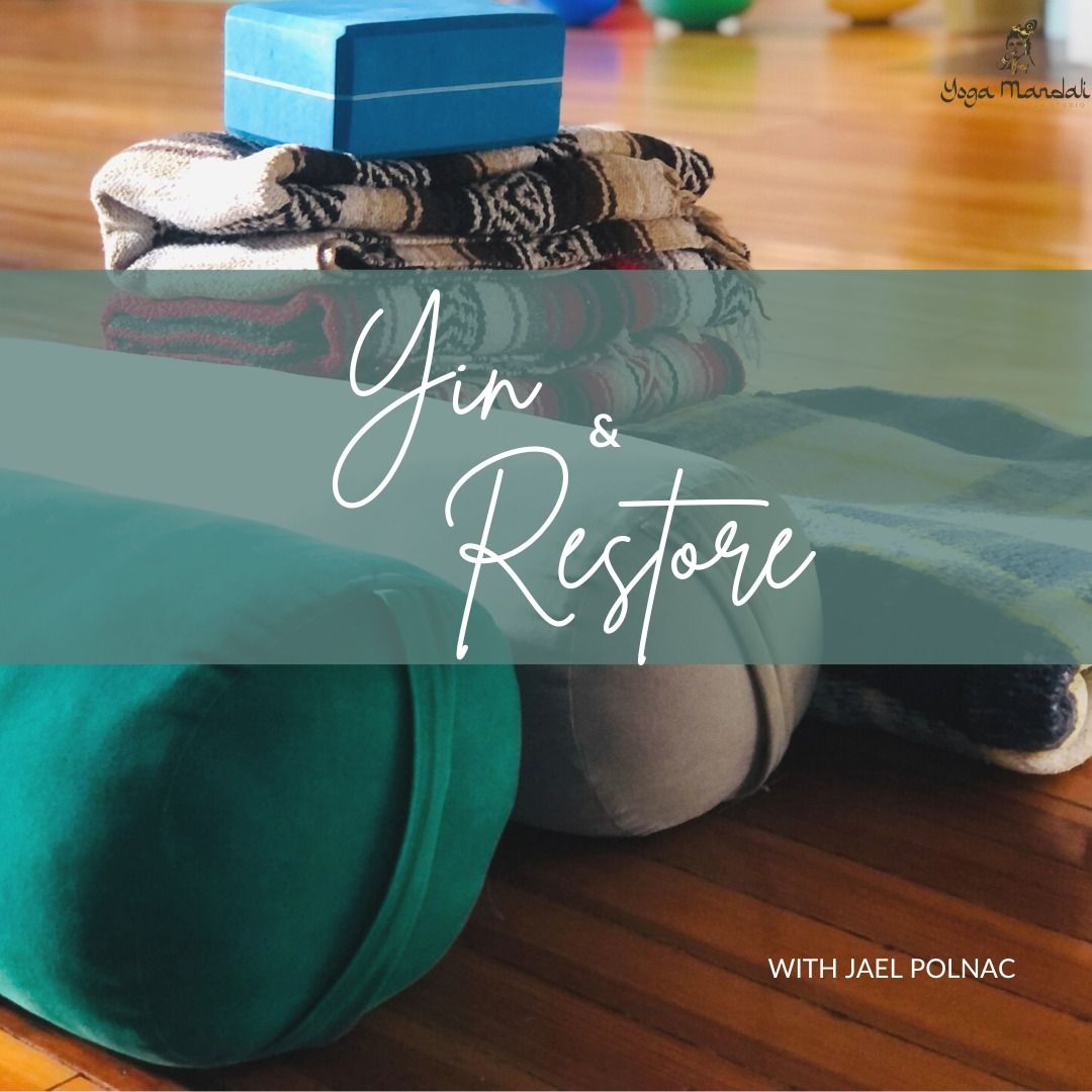 Yin & Restore- Post Thanksgiving Class with Jael 