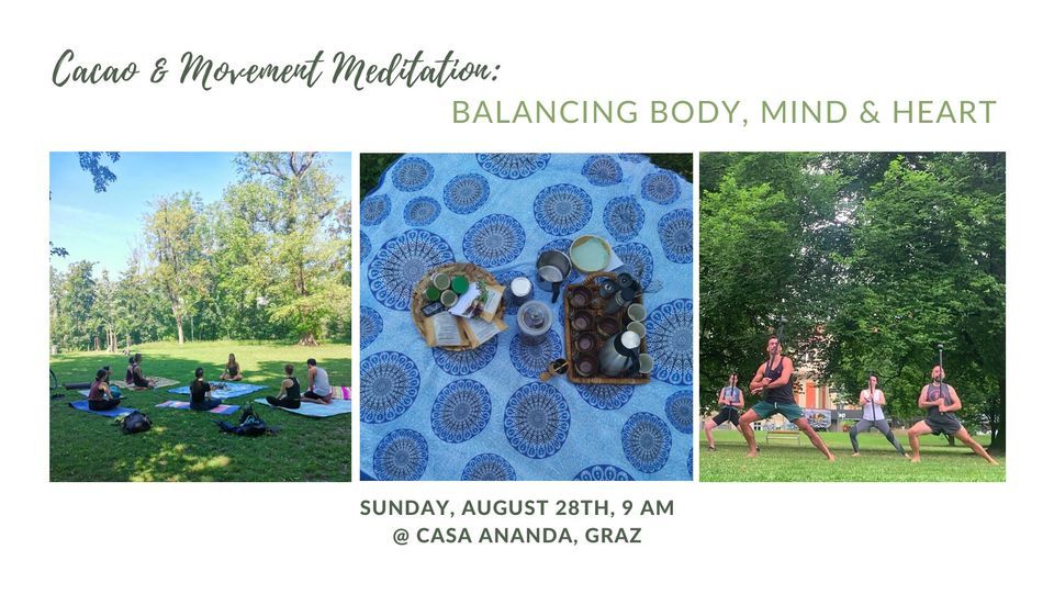 Cacao & Movement Meditation: Balancing Body, Mind & Heart